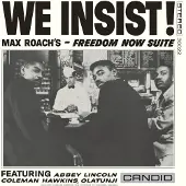 Import We Insist ! Max Roach's Freedom Now Suite