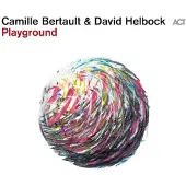 ACT Camille & David Helbock Bertault - Playground (LP)
