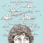 Coast2Coast Mark & The Clouds - Blue Skies Opening (LP)