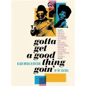 Cd Gotta Get A Good Thing Goin'