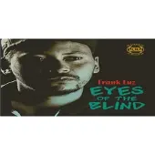 Sonic Frank Luz & Alvin Davis - Eyes Of The Blind (CD)