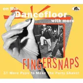 Virgin Music Group B V Cnt ON THE DANCEFLOOR WITH MORE FINGERSNAPS - 31 MORE