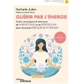 Eyrolles Guérir par l'énergie