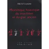 Klincksieck Phonétique historique du mycénien et du grec ancien