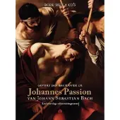 Rubinstein Johannes Passion van Johann Sebastian Bach - Govert Jan Bach