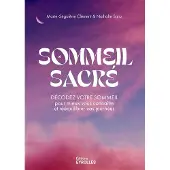 Eyrolles SOMMEIL SACRE DECODEZ VOTRE SOMMEIL POUR MIEUX VOUS CONNAITR