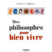 Eyrolles Des philosophes pour bien vivre