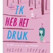 De Fontein Ik heb het druk (Hardback)