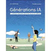 Dunod GENERATIONS IA L'INTELLIGENCE ARTIFICIELLE ET NOUS