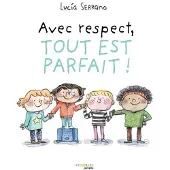 Eyrolles AVEC RESPECT TOUT EST PARFAIT