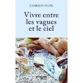 Eyrolles VIVRE ENTRE LES VAGUES ET LE CIEL