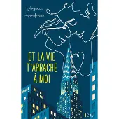 City ET LA VIE T'ARRACHE A MOI