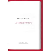Lettre Volee CE TEMPS NOTRE ECRU