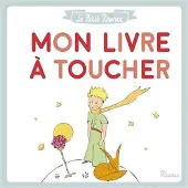 Fleurus Le petit prince mon livre a toucher