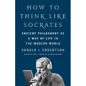 PALGRAVE MACMILLAN How To Think Like Socrates - Donald Robertson