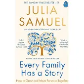 EVERY FAMILY HAS A STORY -