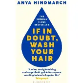 IF IN DOUBT, WASH YOUR HAIR -