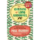 Penguin Random House An evening of long goodbyes - Paul Murray
