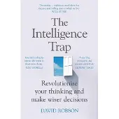 The Intelligence Trap - David Robson