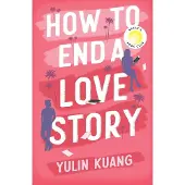 HACHETTE COLLECTION How to End a Love Story - Yulin Kuang
