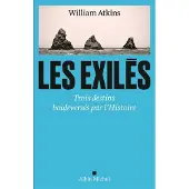 Albin Michel LES EXILES TROIS DESTINS BOULEVERSES PAR L'HISTOIRE