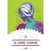 Le Lezard Noir La femme-serpent