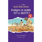 Albin Michel Nous les indomptables,2:pourquoi le monde est-il injuste