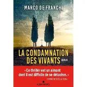 Albin Michel LA CONDAMNATION DES VIVANTS