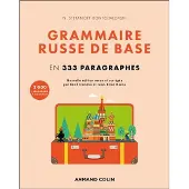 Armand Colin LES BASES DU RUSSE GRAMMAIRE PROGRESSIVE EN 333 PARAGRAPHES