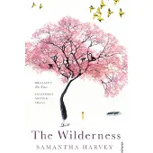 Vintage Uk The wilderness - Samantha Harvey