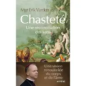 Artege CHASTETE UNE RECONCILIATION DES SENS