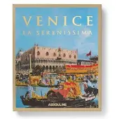 Assouline Eds VENICE LA SERENISSIMA