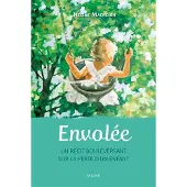 Mame Envolee un recit bouleversant sur la perte d'un enfant