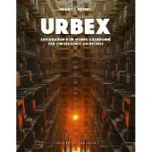 JONGLEZ URBEX EXPLORATION D'UN MONDE ABANDONNE PAR L'INTELLIGENCE - Francis Meslet