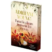 HarperCollins PARMI LES FLEURS BRUISSENT LES SECRETS