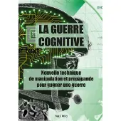Max Milo Editions LA GUERRE COGNITIVE NOUVELLE TECHNIQUE DE MANIPULATION