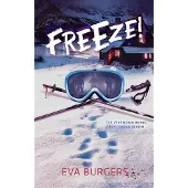 De Fontein Freeze! (Hardback)