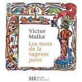 Desclée De Brouwer Les mots de la sagesse juive