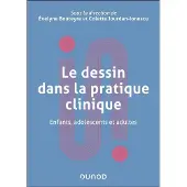 Dunod LE DESSIN EN PRATIQUE CLINIQUE