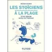 Dunod LES STOICIENS A LA PLAGE ETRE SEREIN DANS UN TRANSAT