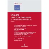 Dalloz LE GUIDE DU CAUTIONNEMENT 2026-2027