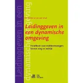 Bohn Stafleu van Loghum Leidinggeven in een dynamische omgeving (Paperback)