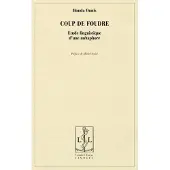 Lambert-Lucas COUP DE FOUDRE ETUDE LINGUISTIQUE D'UNE METAPHORE