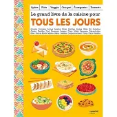 Mango LE GRAND LIVRE DE LA CUISINE POUR TOUS LES JOURS
