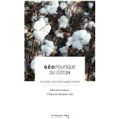Cavalier Bleu Eds GEOPOLITIQUE DU COTON