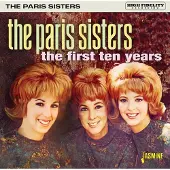 Music&Words The Paris Sisters - The First Ten Years (CD)