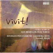 OUTHERE Estonian Philharmonic Chamber Choir - Reger/Tobias: Vivit! Choral Works (CD)