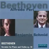 Ginza.se Alfredo Perl & Benjamin Schmid - Beethoven: Sonatas For Piano & Violin Op. 30 (CD)
