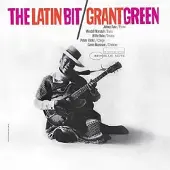 Universal Music Grant Green - The Latin Bit (LP)