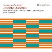 OUTHERE Western Washington University Concert Choir Bellingham, Dr. Robert Scandrett - Scarlatti: Geistliche Chorwerke (CD)